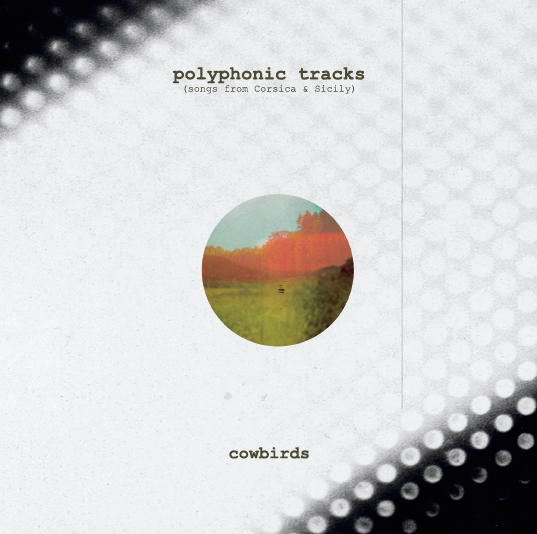 Polyphonic tracks (songs from Corsica & Sicily)